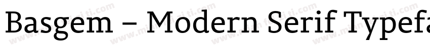 Basgem – Modern Serif Typeface字体转换